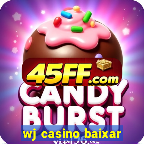 wj casino baixar
